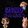 MIND GAMES (Explicit)