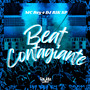 Beat Contagiante (Explicit)