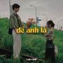 BEAT Để Anh Là (Lofi)