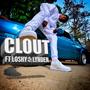 CLOUT (with Lynden & Loshy) [Explicit]