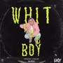 Whit The Boy (feat. Kaelef) [Explicit]