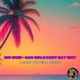 Bad Girls Dont Say Why (Mark Oliveira Remix)