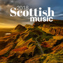 Scottish Music 2018 - Celtic Songs for Sleeping