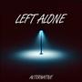 Left Alone