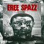 Free Spazz (Explicit)