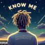 Know Me (Explicit)