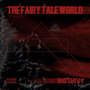 THE FAIRY TALE WORLD