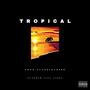 TROPICAL (Explicit)