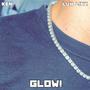 Glow! (feat. Luh Link) [Explicit]