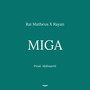 Miga (Explicit)