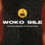 Woko Sile (feat. Stagajah)