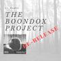 The Boondox Project (Explicit)