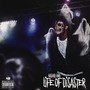 Life of Disaster (Explicit)