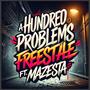 hundred problems freestyle (Explicit)