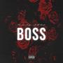 Boss (feat. Jhalil Staxks) [Explicit]