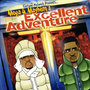 Mega & Mayhem's Excellent Adventure