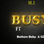 Busy (feat. Bathem Baby & GDz) [Explicit]