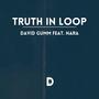 Truth in Loop (feat. Nara) [Explicit]