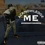 Acknowledge Me (Explicit)