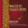 Master of Classic Music, Kreilster, Violin Concerto 