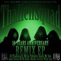 Thahellsquad 10 Years Anniversary Remix EP (Explicit)