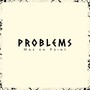 Problems