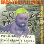 Sáca-yos la Llingua