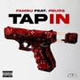 Tap In (feat. Famru) [Explicit]