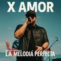 X Amor (Soft Versión)