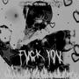 **** You (feat. DJ LX7) [Explicit]