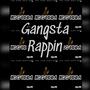 Gangsta Rappin (Explicit)