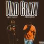 Mad Crazy (Explicit)