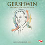 Gershwin: Prelude No. 3 for Piano in G Major (Digitally Remastered)