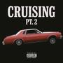 Cruising, Pt. 2 (Explicit)