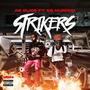 Strikers (feat. Sg Huncho) [Explicit]