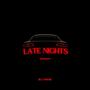 Late Nights (Explicit)