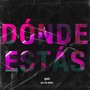 Dónde Estás (Explicit)