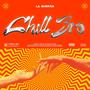 Chill Bro (Explicit)