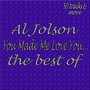 You Made Me Love You... The Best Of