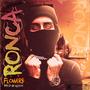 Ronca (feat. Flowers Fk)