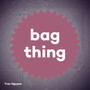 Bag Thing (Instrumental Version)