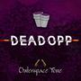 Outerspace Tone-Dead Opp (Explicit)