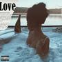 Love (Explicit)