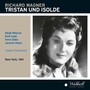 WAGNER, R.: Tristan und Isolde (Opera) [Nilsson, Liebl, Dalis, Hines, Metropolitan Opera Chorus and Orchestra, Rosenstock] [1961]