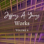 Jeffrey A. Young, Works, Vol. 6