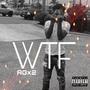 WTF (Explicit)