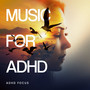 Music for ADHD