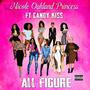 All Figure (feat. Candy Kiss) [Explicit]