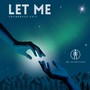 Let Me (Drum&Bass Edit)