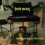 Hot Wax